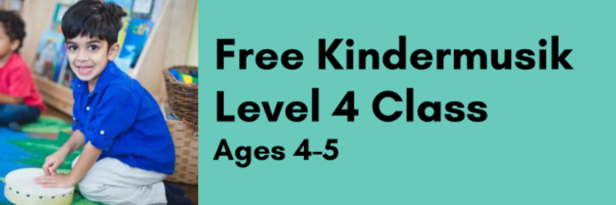 Free Level 4 Kindermusik Class
