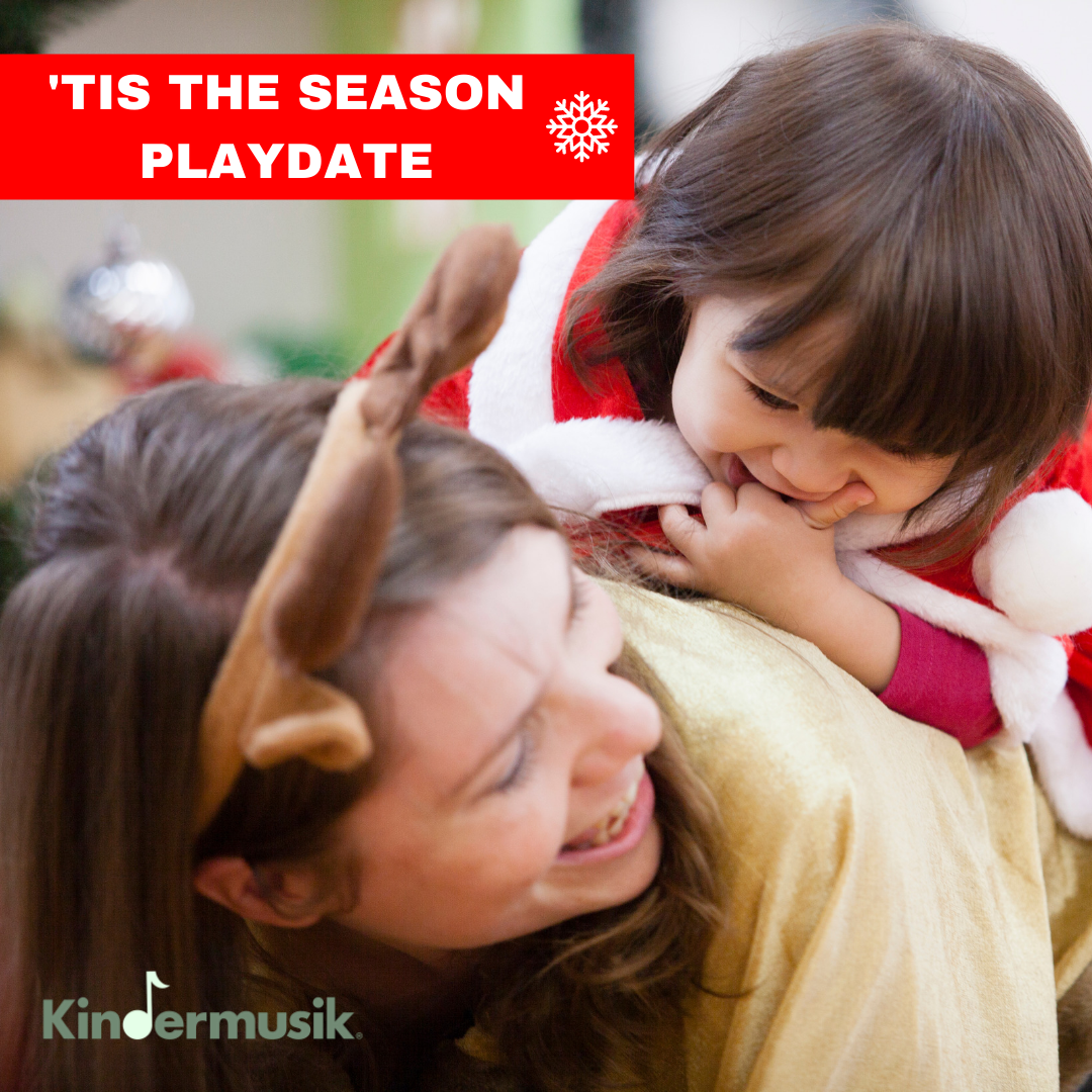 Kindermusik Playdate - Tis the Season